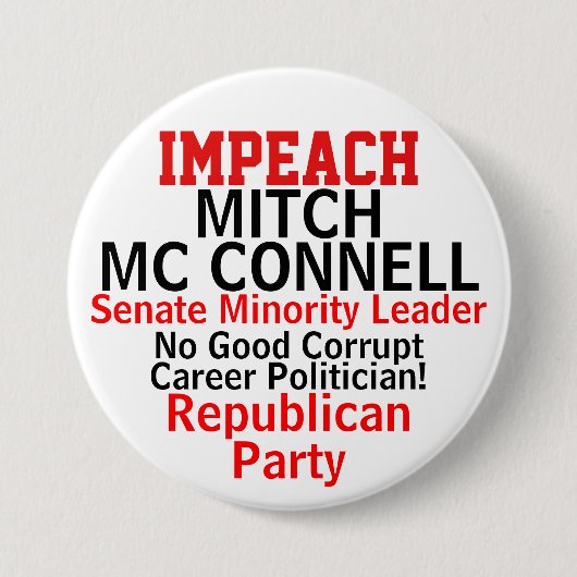 Impeach Senat Mc Connell Republikanisches Party Button (Vorderseite)