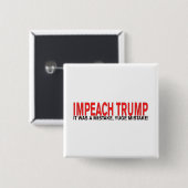 Impeach Trump Es war ein Fehler, Yuge-Fehler! Button (Vorne & Hinten)