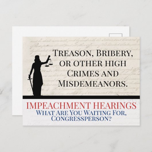 Impeach Trump High Crimes Misdemeanors Justice Postkarte (Vorne/Hinten)