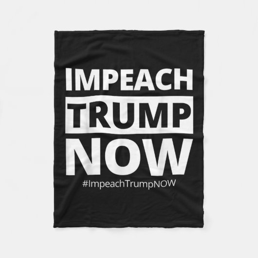 Impeach Trump Now Funny Trendy Fleecedecke (Vorderseite)