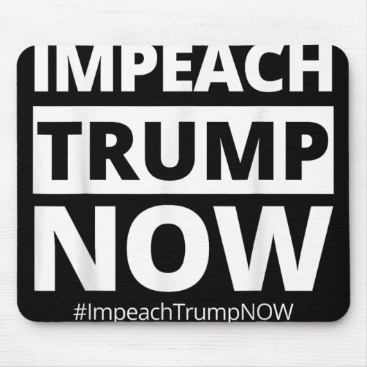 Impeach Trump Now Funny Trendy Mousepad (Vorne)