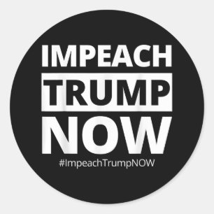 Impeach Trump Now Funny Trendy Runder Aufkleber