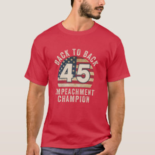 Impeachment-Champ Back-to-Back, Impeachment-Champ T-Shirt