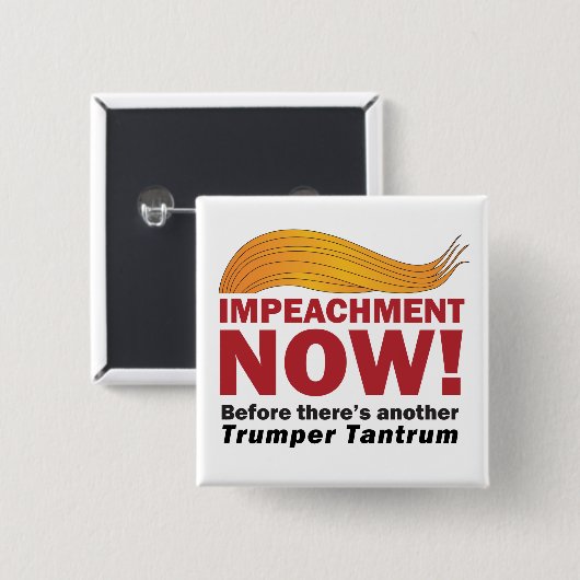"Impeachment NOW!" Button (Vorne & Hinten)
