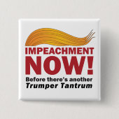 "Impeachment NOW!" Button (Vorderseite)
