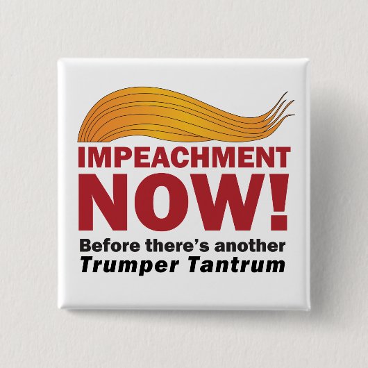 "Impeachment NOW!" Button (Vorderseite)