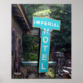 Imperial Hotel Sign, Cripple Creek, Colorado Poster
