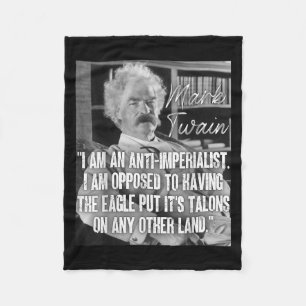 Imperialismus Mark Twain Zitat Anti-Kriegsziffer A Fleecedecke