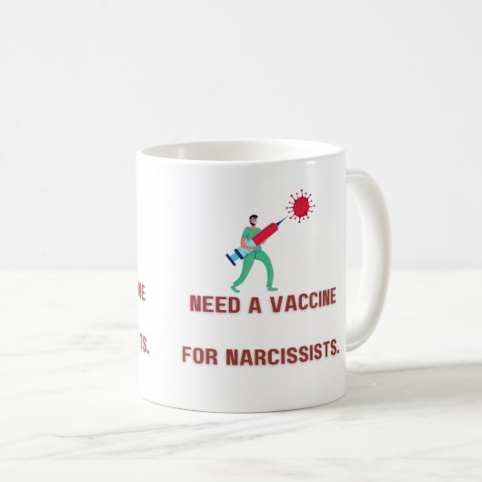 Impfstoff für Narkissist - Covert Narcissist Kaffeetasse (VorderseiteRechts)