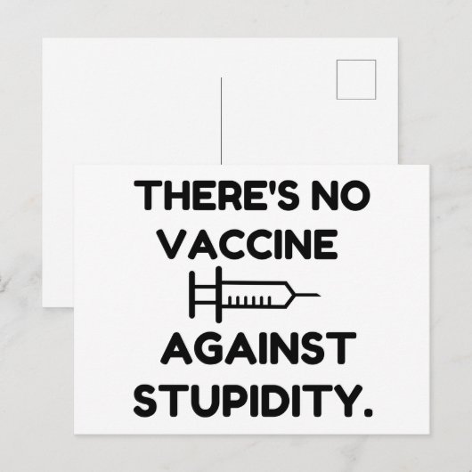 Impfstoff gegen Stupidität Postkarte (Vorne/Hinten)