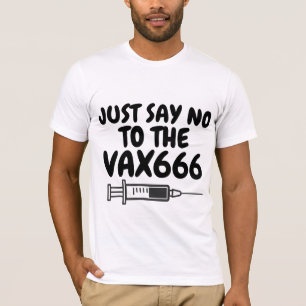 IMPFSTOFF SAGT KEIN VAX DIE T - SHIRT