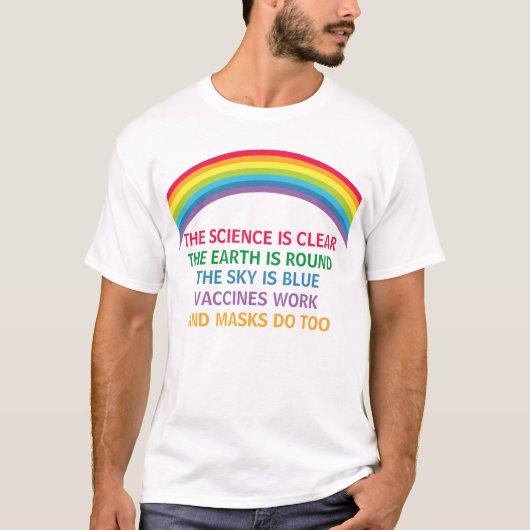 Impfstoffe tragen ein Zitat der Maske-Rainbow-Wiss T-Shirt (Vorderseite)