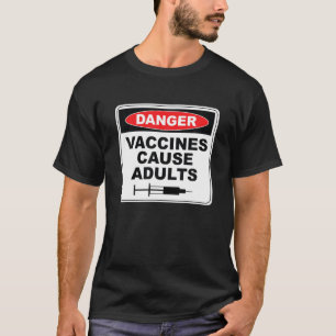 Impfstoffe verursachen Erwachsene Funny Pro Impfun T-Shirt