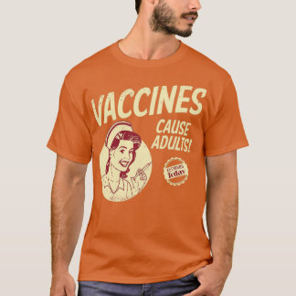 Impfstoffe verursachen Erwachsene lustige provaxxe T-Shirt