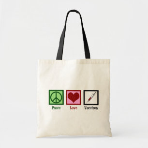 Impfstoffe zur friedlichen Liebe Tragetasche