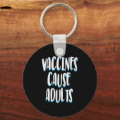 Impfte Funny Spaß Grafische Erwachsene Joke Quote Schlüsselanhänger (Vorderseite)