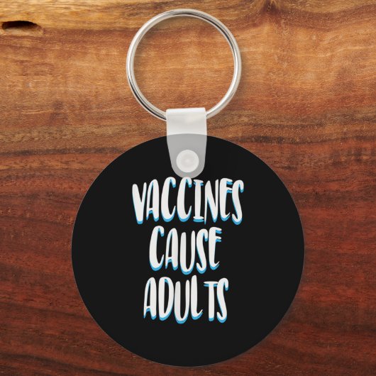 Impfte Funny Spaß Grafische Erwachsene Joke Quote Schlüsselanhänger (Vorderseite)