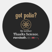 Impfte Funny Spaß Graphic Quote Science Polio Runder Aufkleber (Vorderseite)