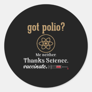 Impfte Funny Spaß Graphic Quote Science Polio Runder Aufkleber