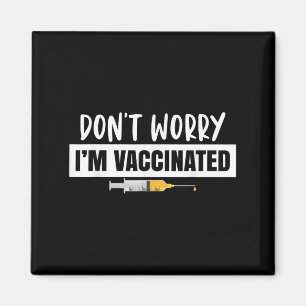 Impfte Funny Spaß Shirt Grafisches Zitat Pro Vac Magnet