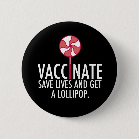 Impfung Lollipop Funny Vaccinate Button (Vorderseite)