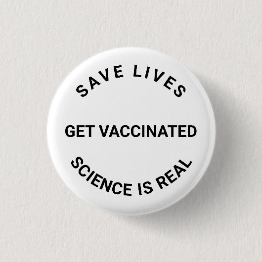 Impfung, Naturwissenschaft ist real, rette Leben n Button (Vorderseite)