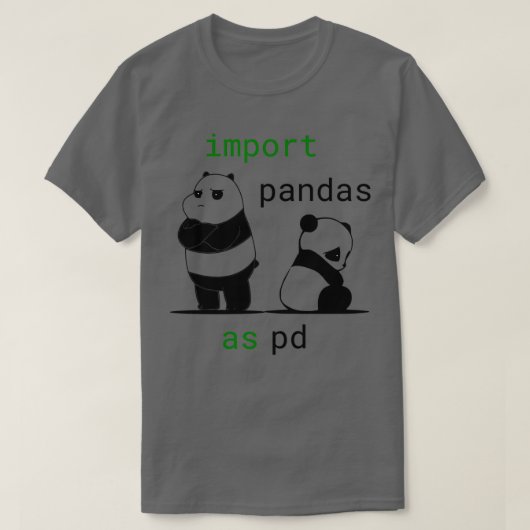 Importieren Sie Pandas als Pd Funny Python Data Sc T-Shirt (Design vorne)