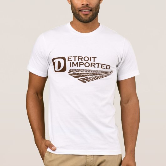 Importiert aus Detroit T-Shirt (Vorderseite)