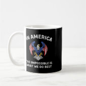 Impossible Is What We Do Best Trump Inauguration D Kaffeetasse (Links)