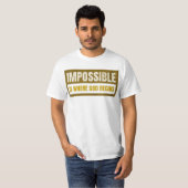 Impossible Is Where God Begins - Christian Faith T-Shirt (Vorne ganz)