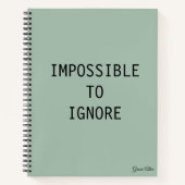 Impossible To Ignore Modern Funny Quote Notizblock (Vorderseite)