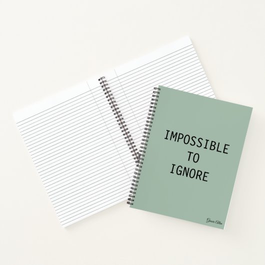Impossible To Ignore Modern Funny Quote Notizblock (Innenseite)
