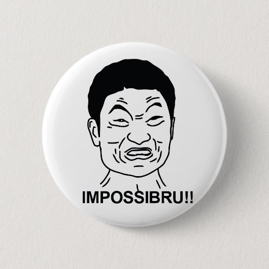 Impossibru Button (Vorderseite)