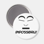 Impossibru Magnet (Vorderseite/Rückseite)