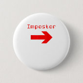 Impostor - Funny Video Game Apparel Button (Vorderseite)