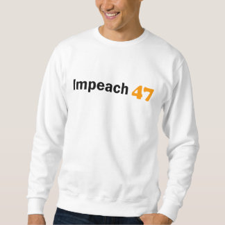 Imprägnieren Sie 47! Sweatshirt