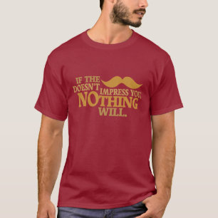 Impressive Schnurrbart benutzerdefiniertes Shirt -