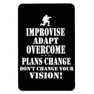 Improvisieren Sie sich anpassen und überwinden Magnet