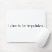 Impulsiv Mousepad (Mit Mouse)
