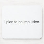 Impulsiv Mousepad (Vorne)