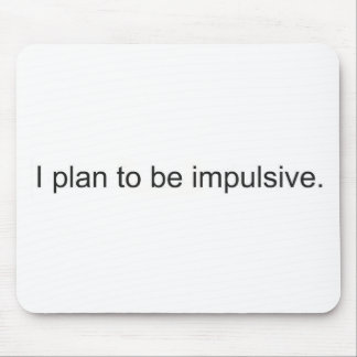 Impulsiv Mousepad