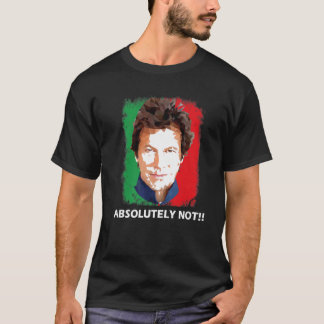 Imran Khan absolut nicht PTI Pakistan Premierminis T-Shirt