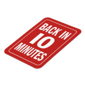 In 10 Minuten zurück Magnet (Linke Seite)