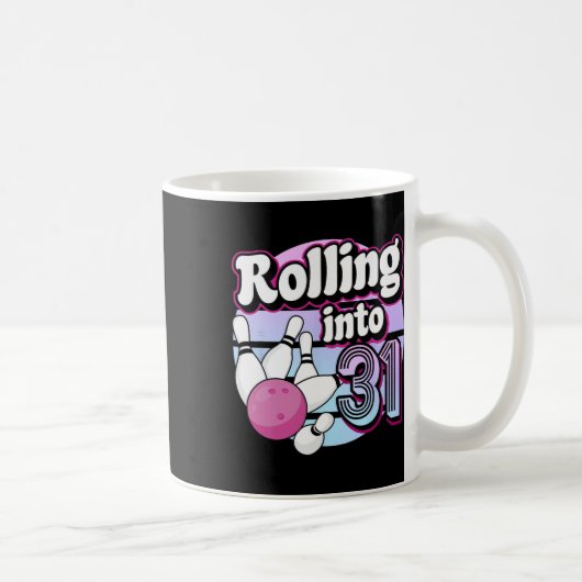 In 31 Bowling 31. Geburtstag Kaffeetasse (Rechts)