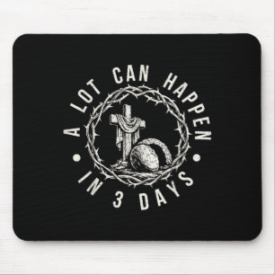 In 3 Tagen kann viel für Männer Frauen Christen pa Mousepad