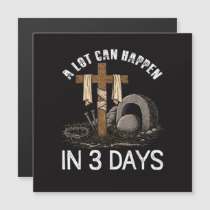 In 3 Tagen kann viel geschehen Ostern Religiös Magnetkarte