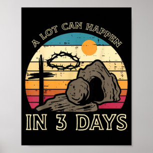 In 3 Tagen kann viel passieren Ostern Religiöse Fr Poster
