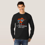 In a Relationship with Self Valentines Day Humor T-Shirt (Vorne ganz)