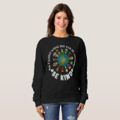 In A World Anything Be Kind Unity Day Orange Anti  Sweatshirt (Vorne ganz)