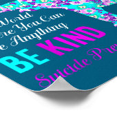 In A World Be Kind Suprt Suicide Prevention Awaren Poster (Ecke)